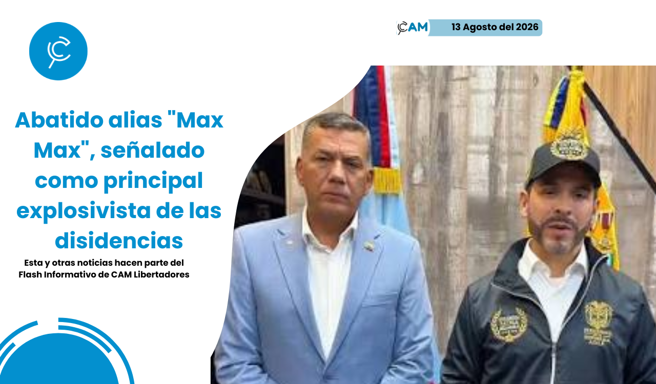 Abatido alias «Max Max», señalado como principal explosivista de las disidencias